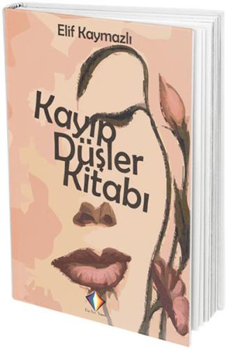 Kayıp Düşler Kitabı Elif Kaymazlı