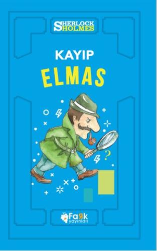 Kayıp Elmas - Sherlock Holmes Sir Arthur Conan Doyle