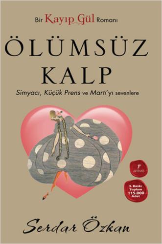 Kayıp Gül 2 Ölümsüz Kalp (Cep Boy) %10 indirimli Serdar Özkan