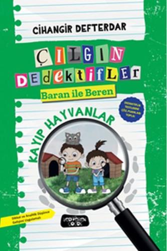 Kayıp Hayvanlar - Çılgın Dedektifler Baran ile Beren %14 indirimli Cih