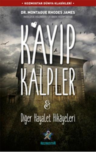 Kayıp Kalpler & Diğer Hayalet Hikâyeleri %13 indirimli Montague Rhodes