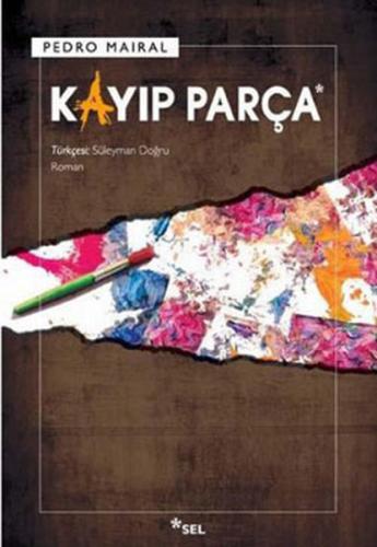 Kayıp Parça Pedro Mairal