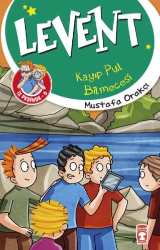 Kayıp Pul Bilmecesi - Levent İz Peşinde 6 %15 indirimli Mustafa Orakçı