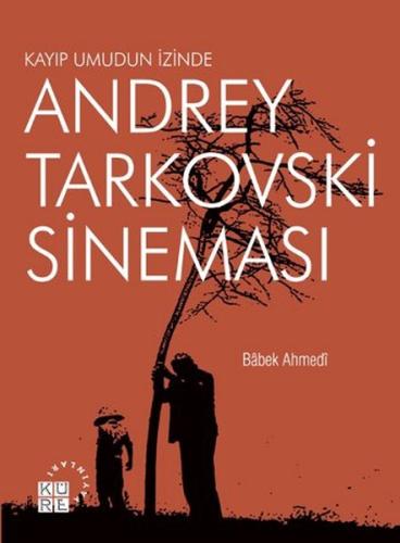 Kayıp Umudun İzinde Andrey Tarkovski Sineması %12 indirimli Babek Ahme