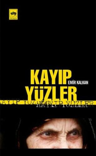 Kayıp Yüzler %19 indirimli Emir Kalkan