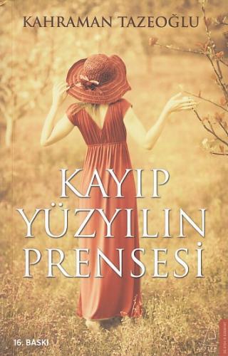 Kayıp Yüzyılın Prensesi Kahraman Tazeoğlu