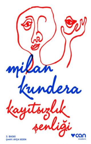 Kayıtsızlık Şenliği %15 indirimli Milan Kundera