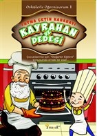 Kayrahan ve Dedesi - Öykülerle Öğreniyorum 1 Fatma Çetin Kabadayı