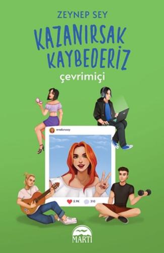 Kazanırsak Kaybederiz : Çevrimiçi (Ciltli) %30 indirimli Zeynep Sey