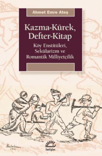 Kazma-Kürek, Defter-Kitap %10 indirimli Ahmet Emre Ateş