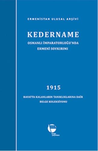 Kedername / Osmanlı İmparatorluğu'nda Ermeni Soykırımı Ermenistan Ulus