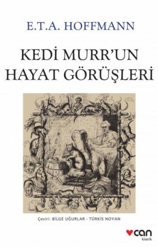 Kedi Murr’un Hayat Görüşleri %15 indirimli Ernst Theodor Amadeus Hoffm