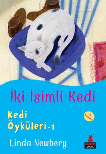 Kedi Öyküleri 1 - İki İsimli Kedi Linda Newbery