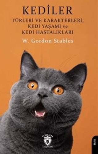 Kediler - Türleri ve Karakterleri Kedi Yaşamı ve Kedi Hastalıkları %25