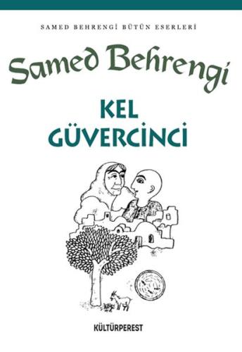 Kel Güvercinci Samed Behrengi