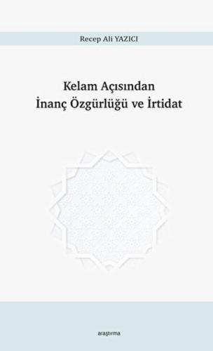 Kelam Açısından İnanç Özgürlüğü ve İrtidat %20 indirimli Recep Ali Yaz