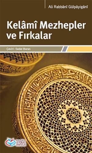 Kelami Mezhepler ve Fırkalar %20 indirimli Ali Rabbani Gülpayigani