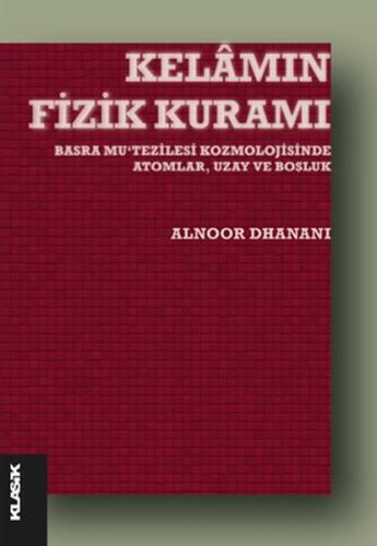 Kelamın Fizik Kuramı %12 indirimli Alnoor Dhanani