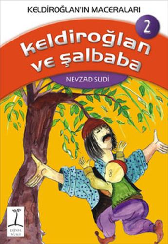 Keldiroğlan ve Şalbaba -2 Nevzad Sudi