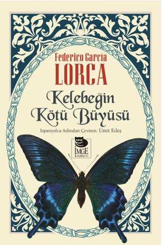 Kelebeğin Kötü Büyüsü %10 indirimli Federico Garcia Lorca