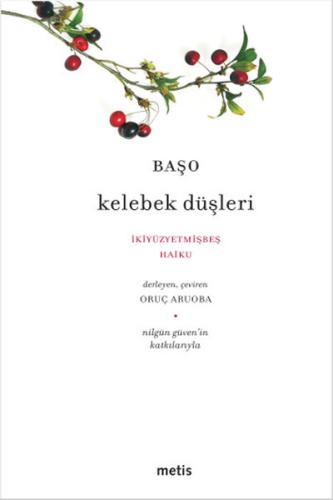 Kelebek Düşleri İkiyüzyetmişbeş Haiku %10 indirimli Başo