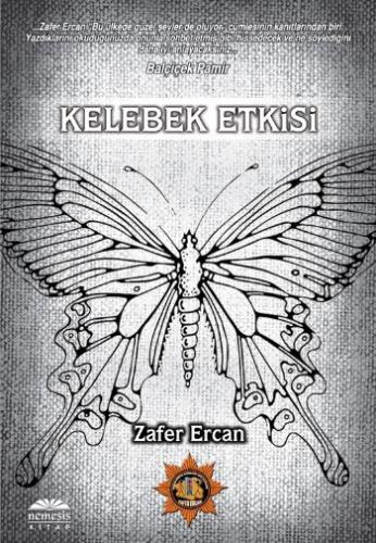 Kelebek Etkisi Zafer Ercan