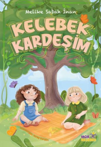 Kelebek Kardeşim Melike Sabah İnan