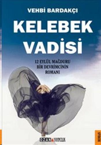 Kelebek Vadisi %16 indirimli Vehbi Bardakçı