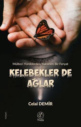 Kelebekler de Ağlar %17 indirimli Celal Demir