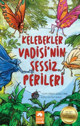 Kelebekler Vadisi’nin Sessiz Perileri %20 indirimli Binnur Denizci Min