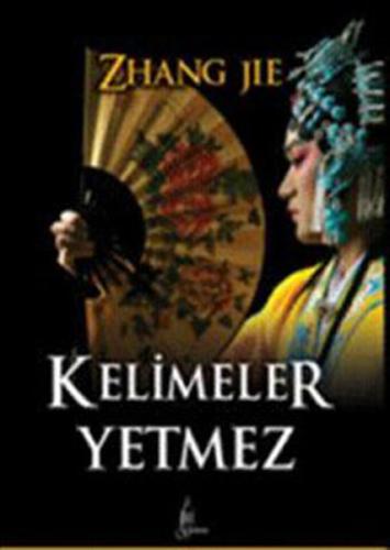 Kelimeler Yetmez Zhang Jie