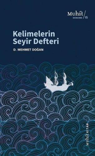 Kelimelerin Seyir Defteri %14 indirimli D. Mehmet Doğan