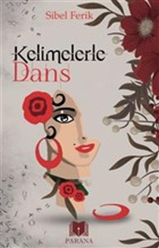 Kelimelerle Dans %20 indirimli Sibel Ferik