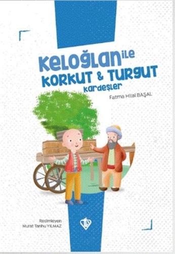 Keloğlan İle Korkut - Turgut Kardeşler %13 indirimli Fatma Hilal Başal