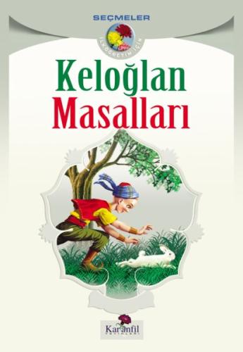 Keloğlan Masalları (İlköğretim İçin) Kolektif