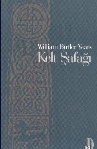 Kelt Şafağı %10 indirimli William Butler Yeats