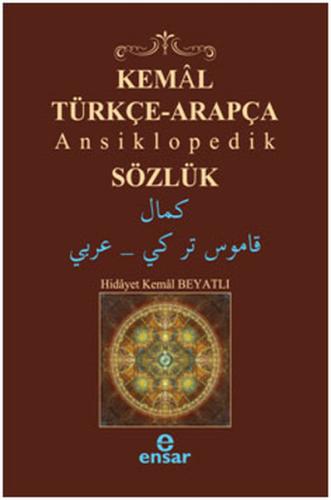 Kemal Türkçe-Arapça Ansiklopedik Sözlük %18 indirimli Hidayet Kemal Ba