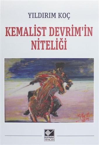 Kemalist Devrim'in Niteliği %15 indirimli Yıldırım Koç