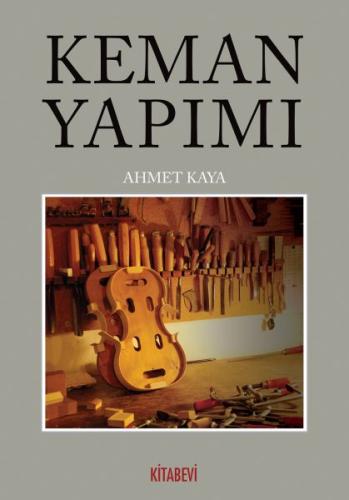 Keman Yapımı %14 indirimli Ahmet Kaya