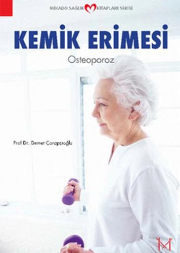 Kemik Erimesi Demet Çorapçıoğlu