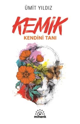 Kemik - Kendini Tanı %20 indirimli Ümit Yıldız