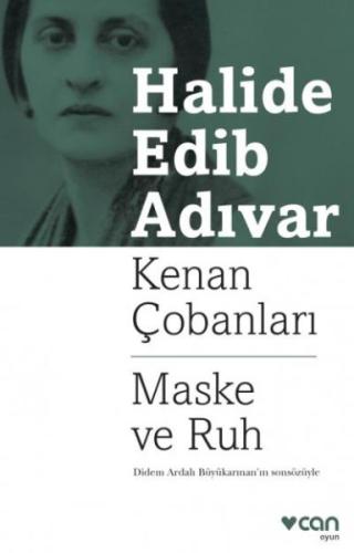 Kenan Çobanları Maske ve Ruh %15 indirimli Halide Edib Adıvar