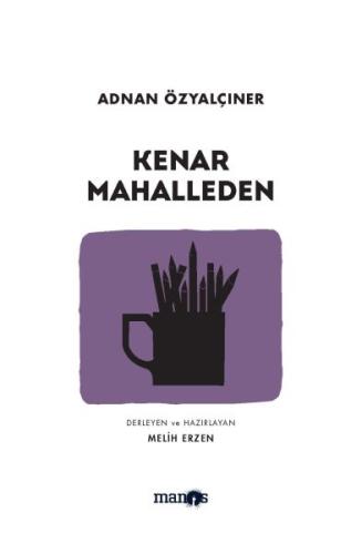 Kenar Mahalleden %10 indirimli Adnan Özyalçıner