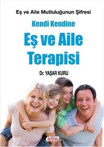 Kendi Kendine Eş ve Aile Terapisi Yaşar Kuru