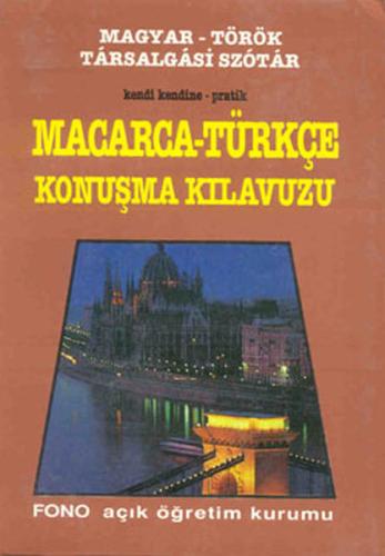 Kendi Kendine Pratik Macarca Konuşma Kılavuzu %14 indirimli İ. Özkan