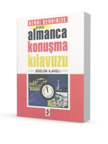 Kendi Kendinize Pratik Almanca Konuşma Kılavuzu %20 indirimli Kolektif