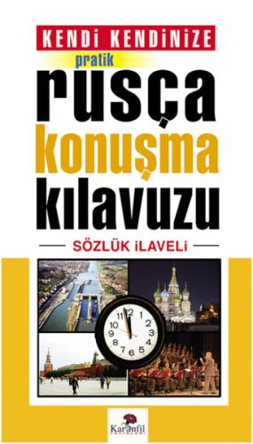 Kendi Kendinize Pratik Rusça Konuşma Kılavuzu (Sözlük İlaveli) Kolekti