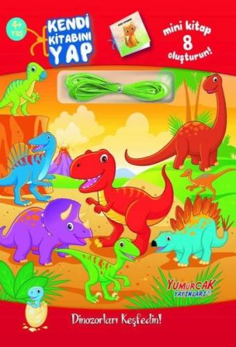 Kendi Kitabını Yap - Dinozorları Keşfedin 4+ Yaş %30 indirimli Kolekti