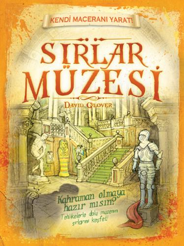 Kendi Maceranı Yarat! - Sırlar Müzesi David Glover