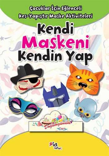 Kendi Maskeni Kendin Yap Çocuklar İçin Eğlenceli Kes-Yapıştır Maske Ak